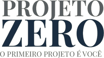 Projeto Zero — o primeiro projeto é você